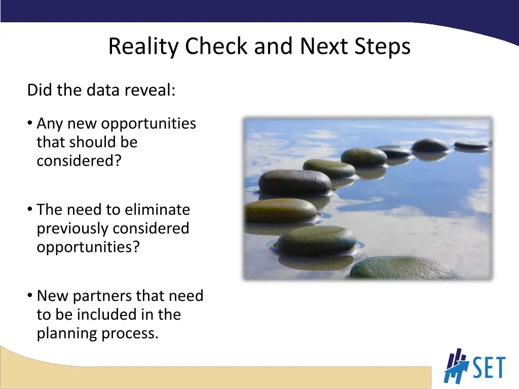 reality check and next steps