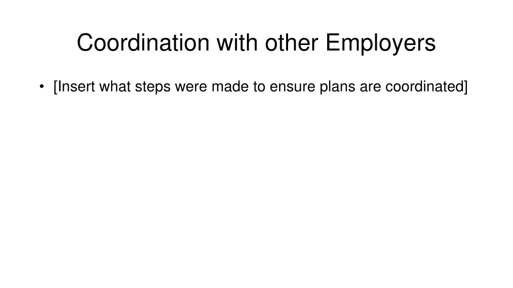 coordination with other employers