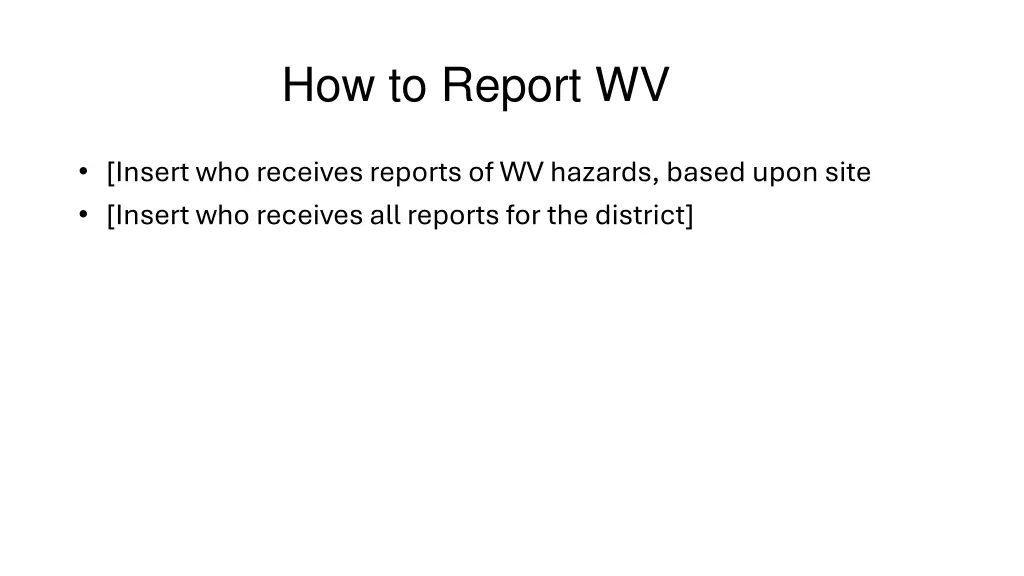 how to report wv