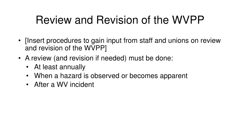 review and revision of the wvpp