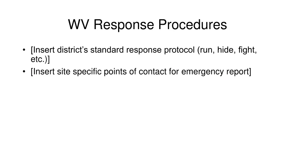 wv response procedures