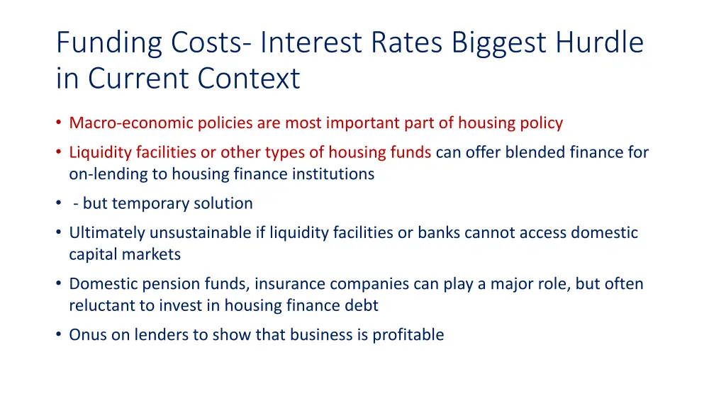 funding costs interest rates biggest hurdle