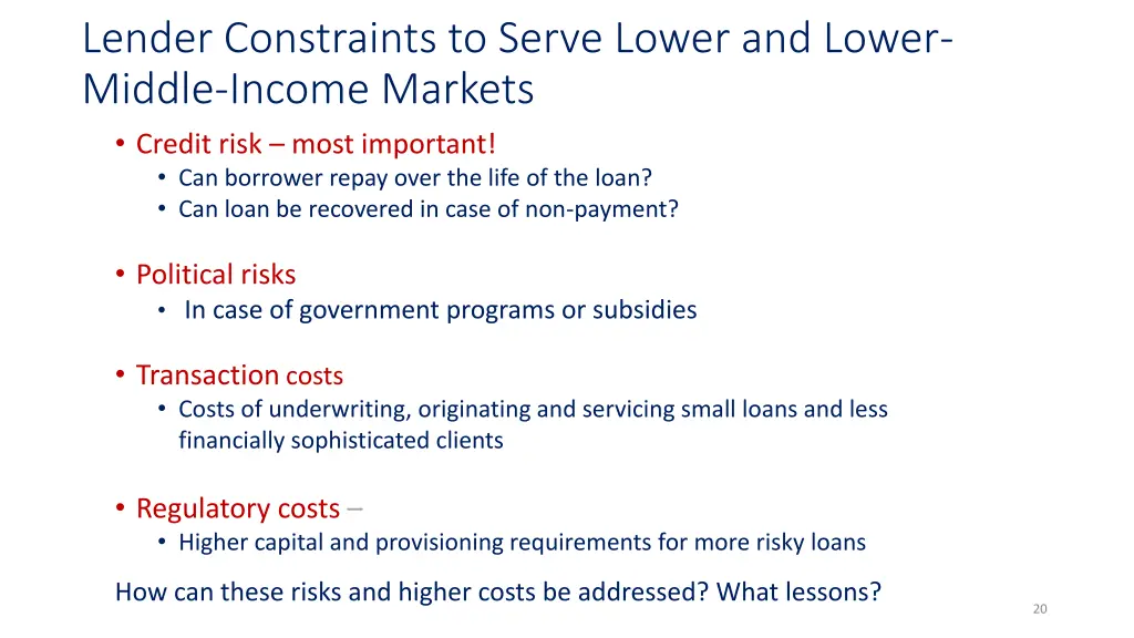 lender constraints to serve lower and lower