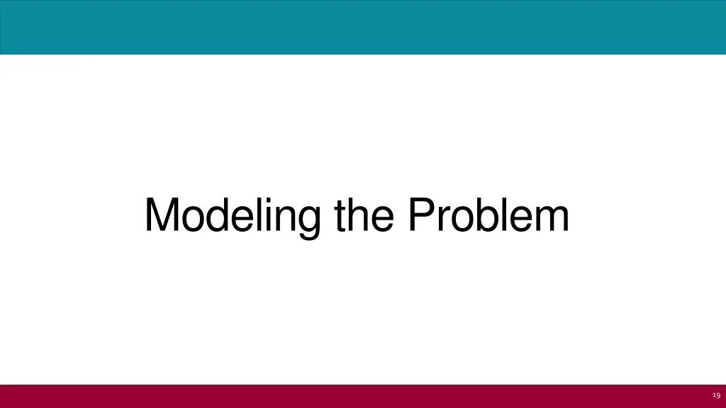 modeling the problem