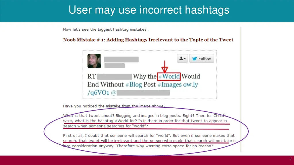 user may use incorrect hashtags