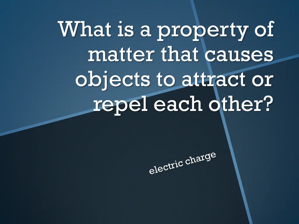what is a property of matter that causes objects