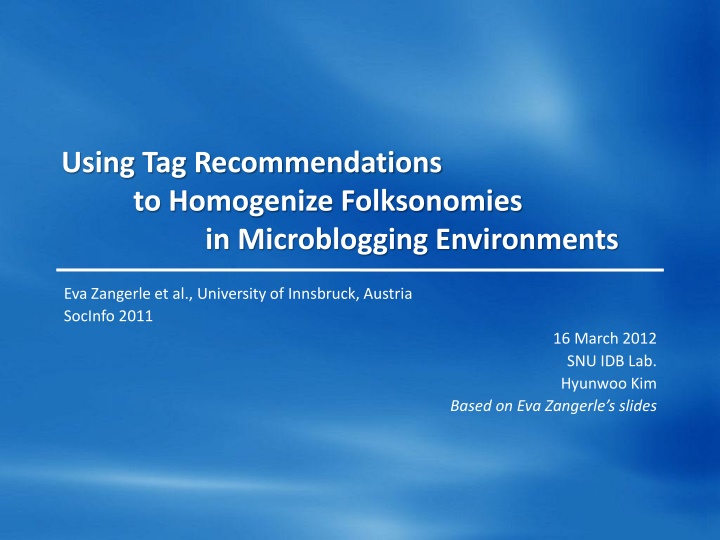 using tag recommendations to homogenize