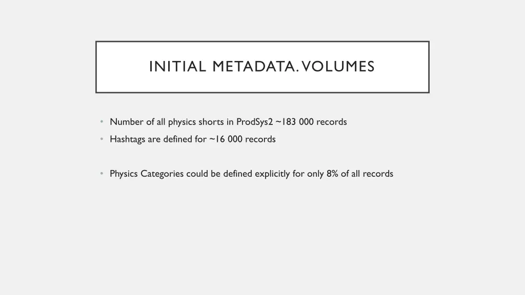 initial metadata volumes