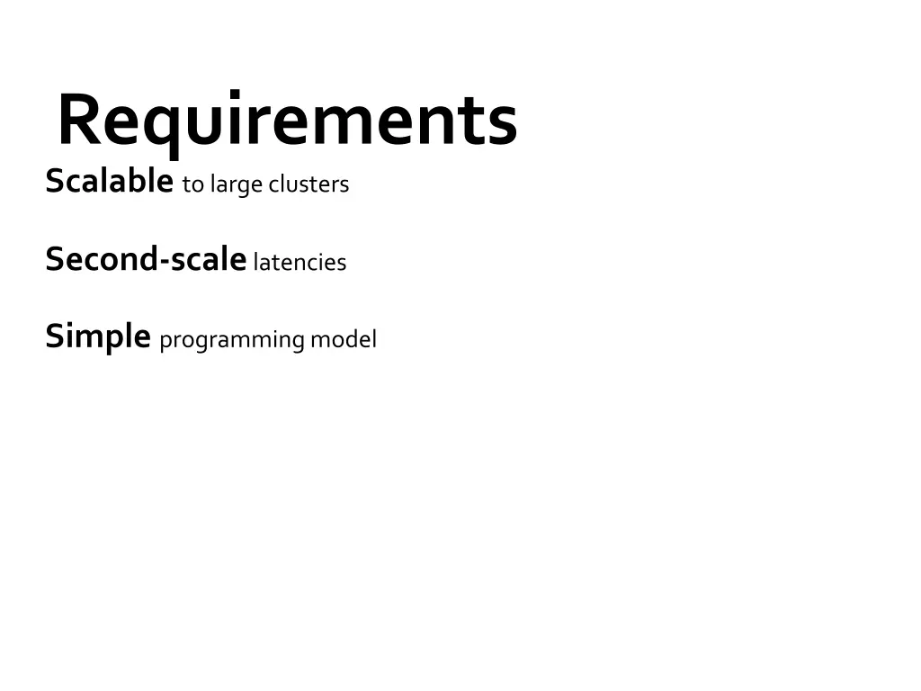 requirements scalable to large clusters