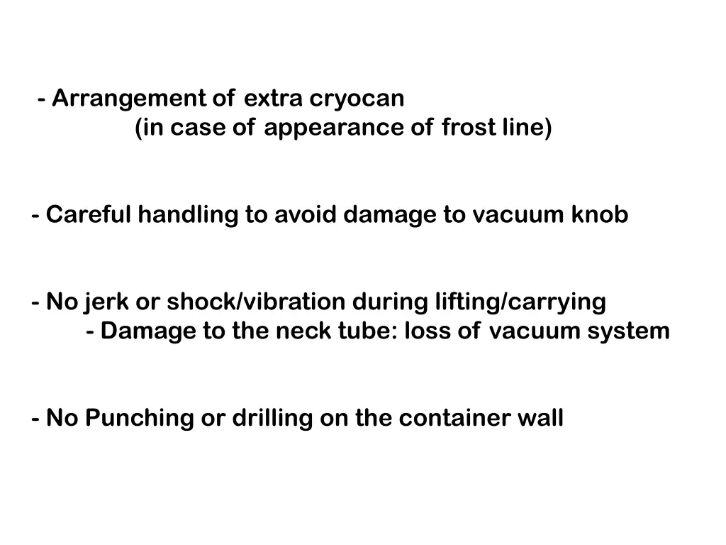 arrangement of extra cryocan in case