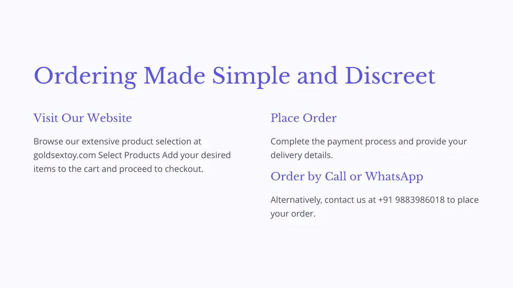 ordering made simple and discreet