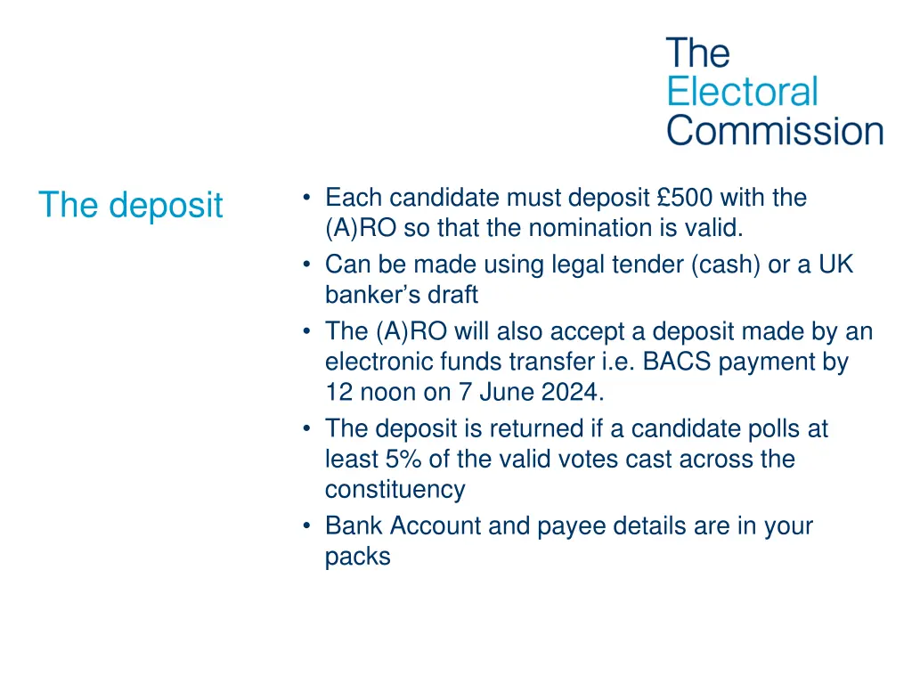 each candidate must deposit 500 with