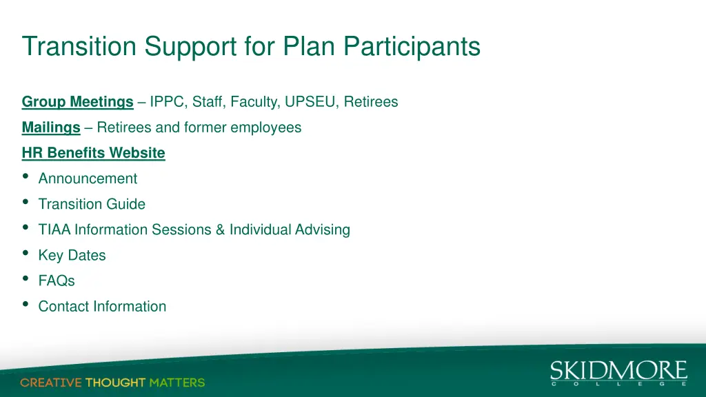 transition support for plan participants