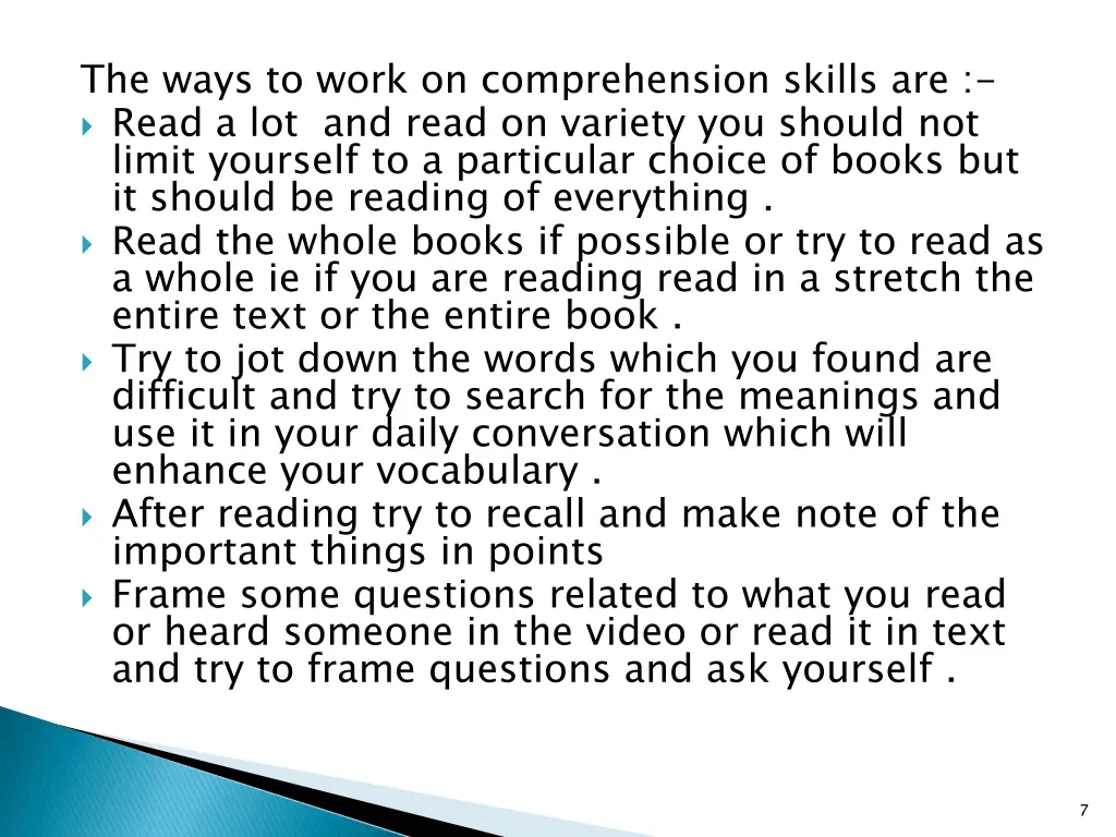 the ways to work on comprehension skills are read