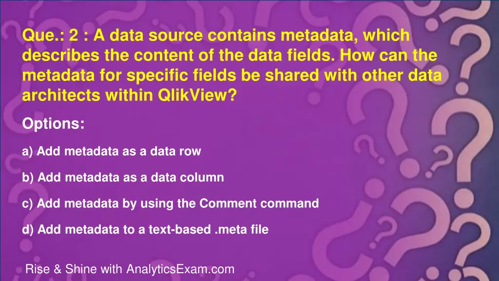 que 2 a data source contains metadata which