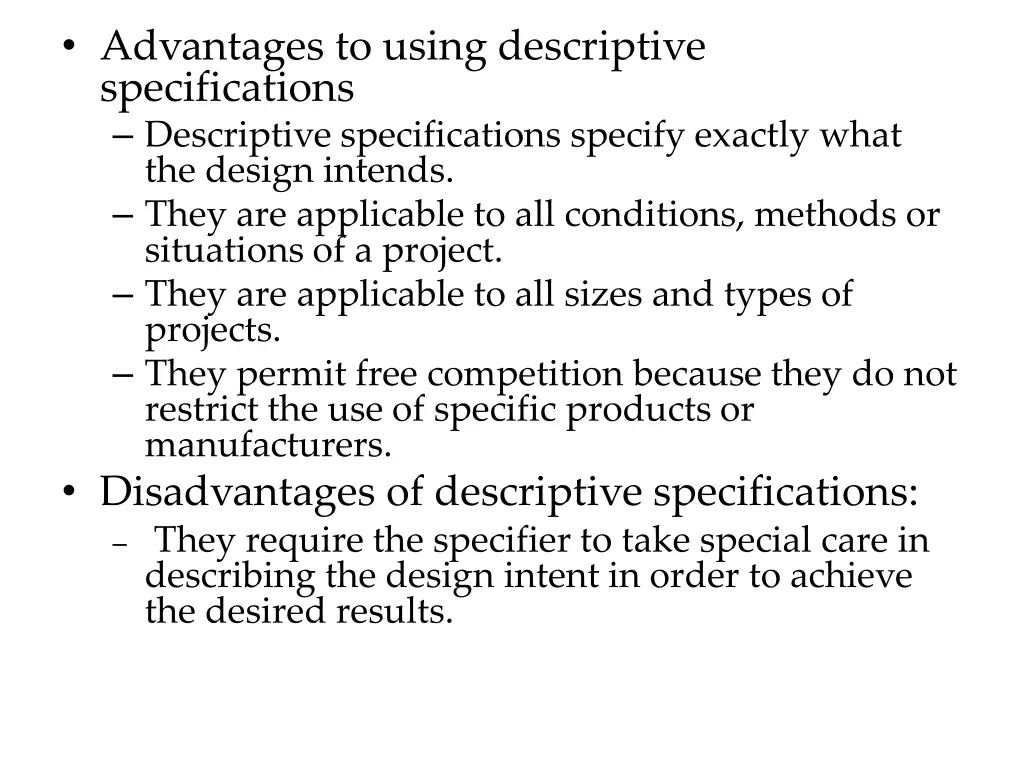 advantages to using descriptive specifications