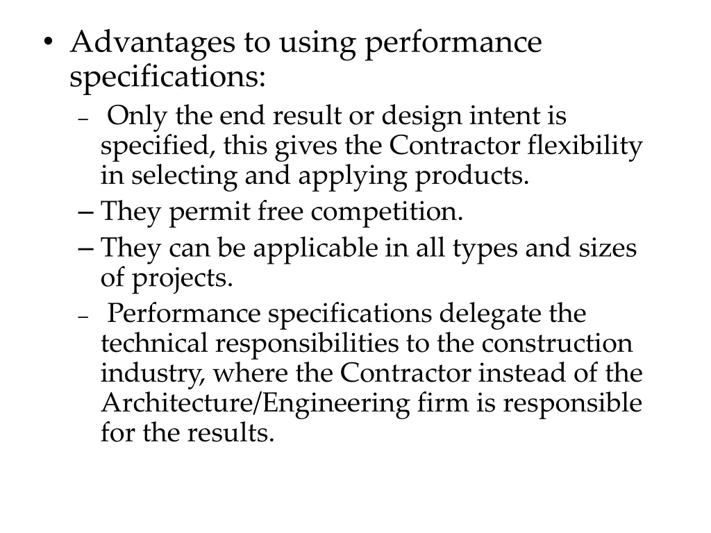 advantages to using performance specifications