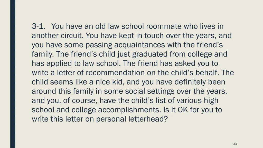 3 1 you have an old law school roommate who lives