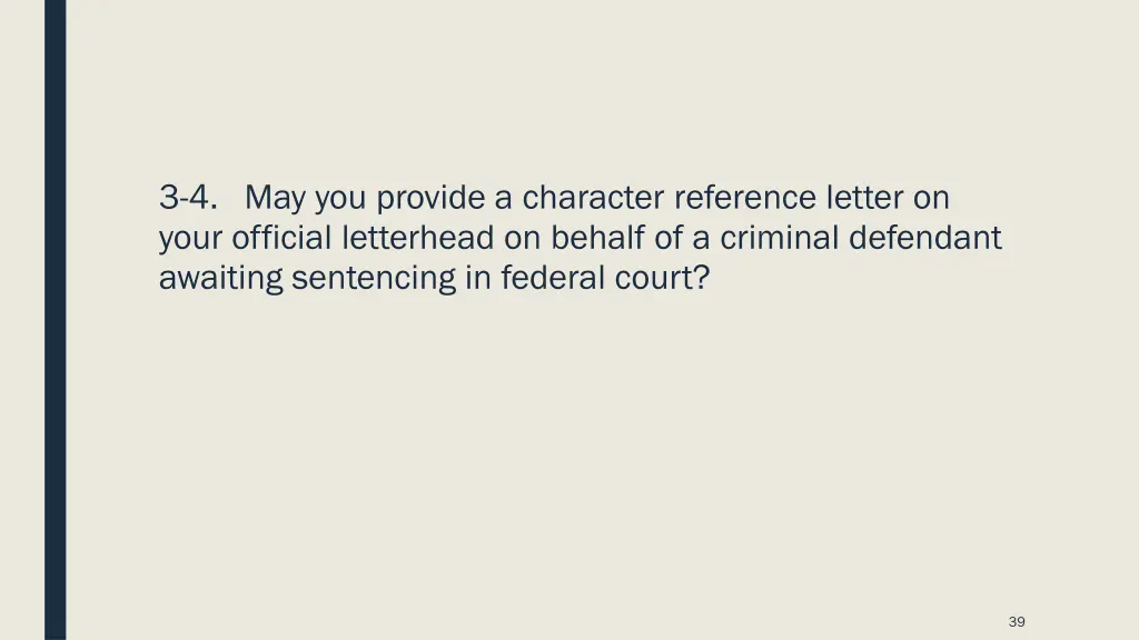 3 4 may you provide a character reference letter