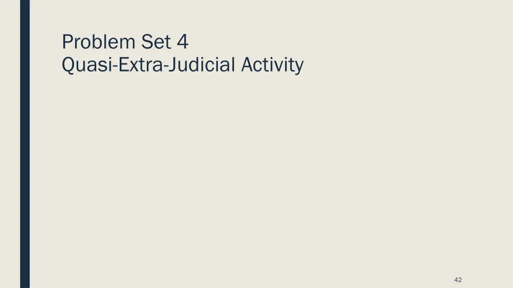 problem set 4 quasi extra judicial activity