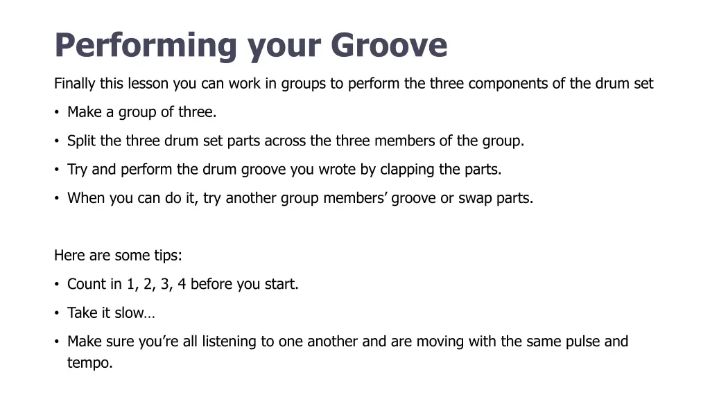 performing your groove