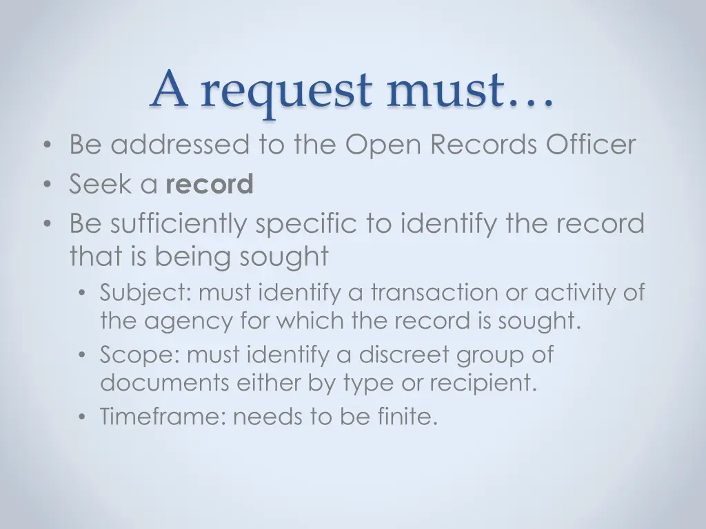 a request must be addressed to the open records