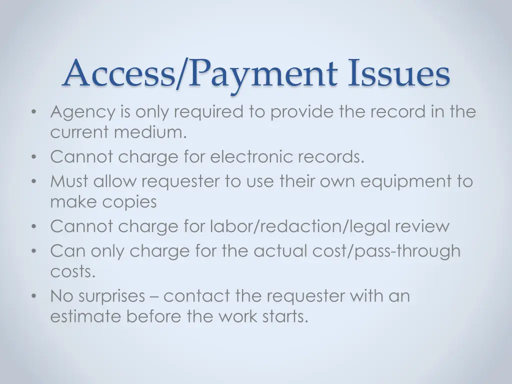 access payment issues agency is only required