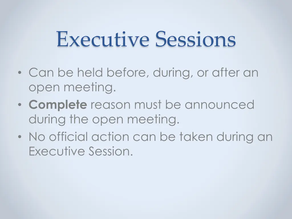 executive sessions