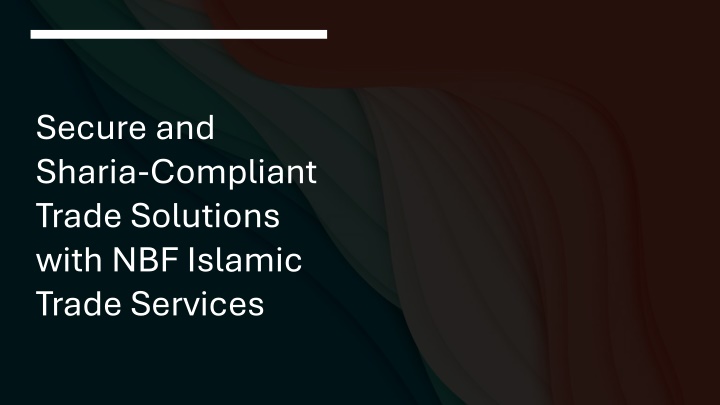 secure and sharia compliant trade solutions with