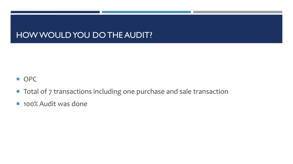 how would you do the audit