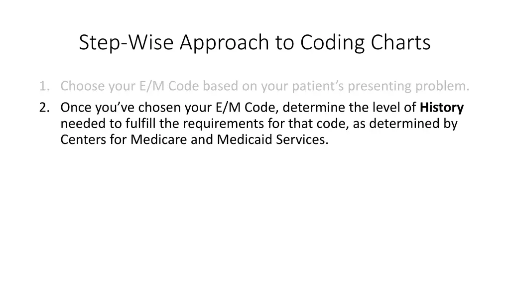 step wise approach to coding charts 1