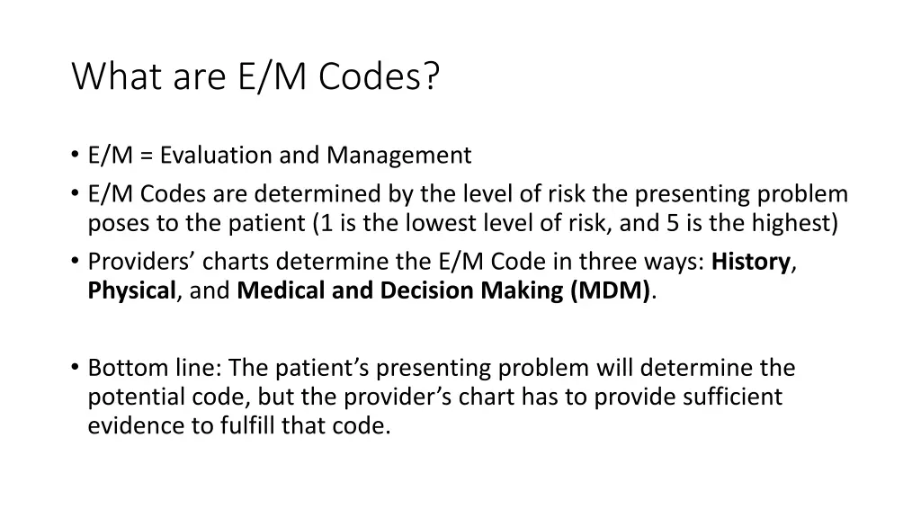 what are e m codes