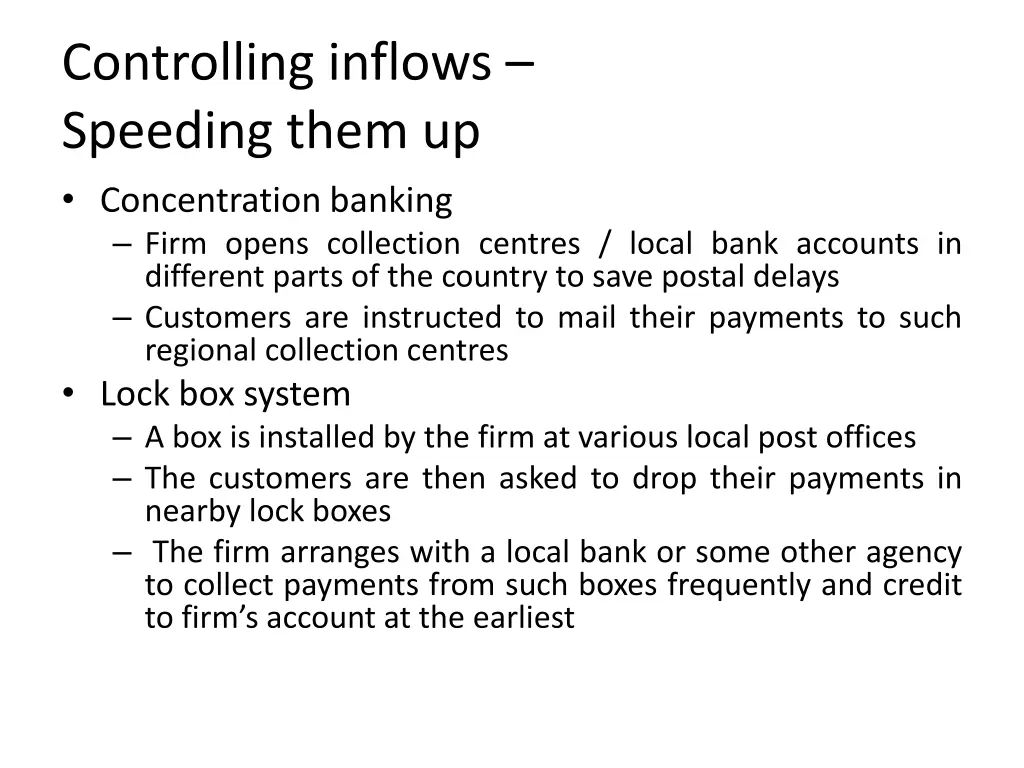 controlling inflows speeding them up