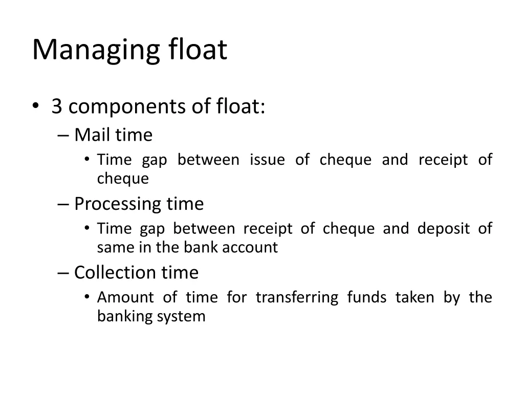 managing float 1