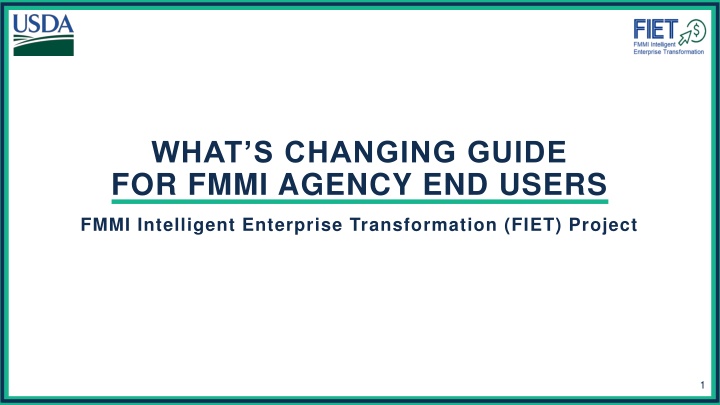 what s changing guide for fmmi agency end users