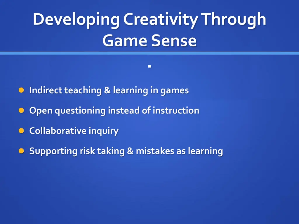 developing creativity through game sense