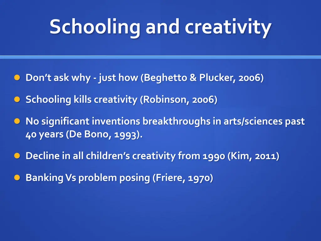 schooling and creativity