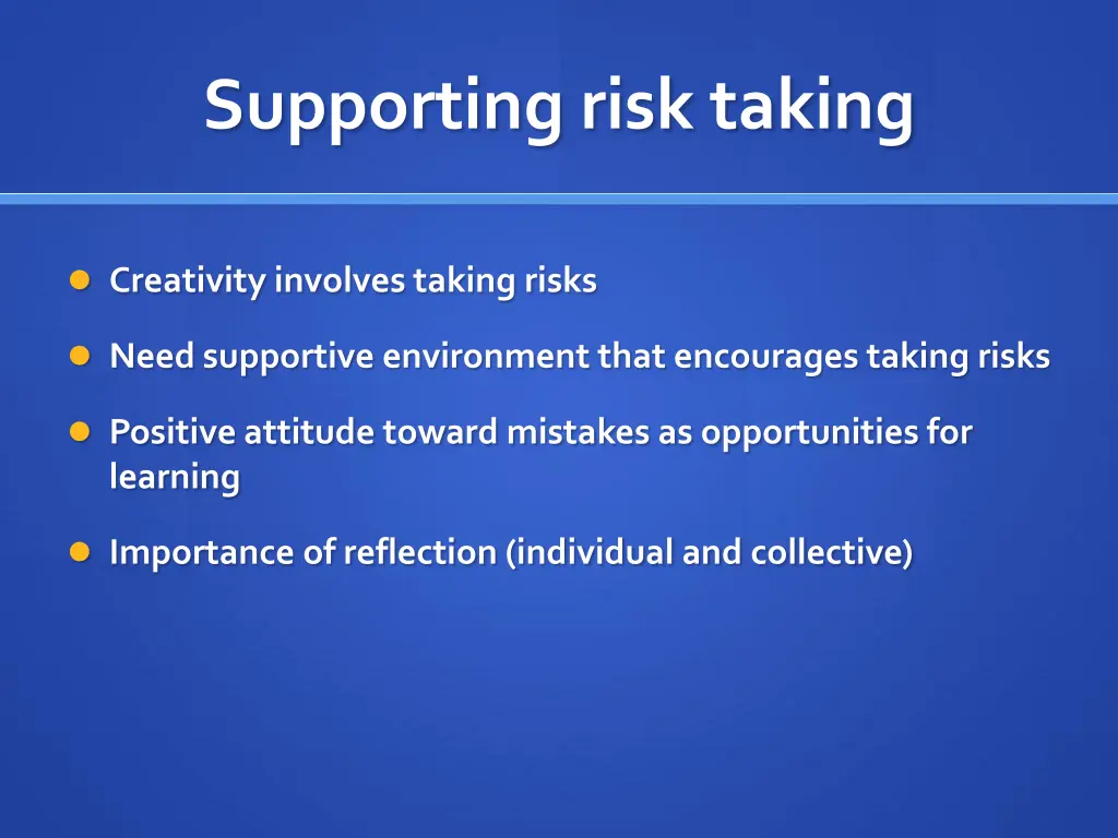 supporting risk taking