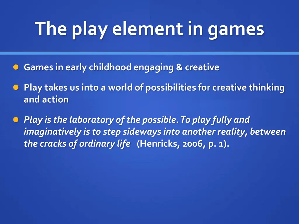 the play element in games