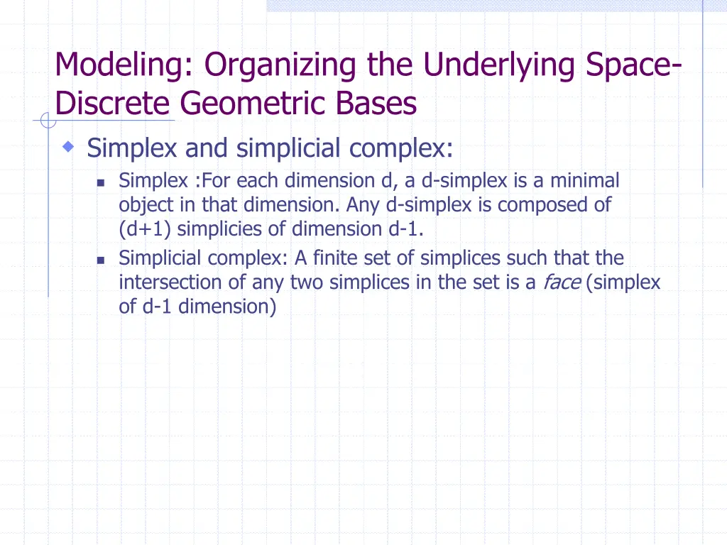 modeling organizing the underlying space discrete