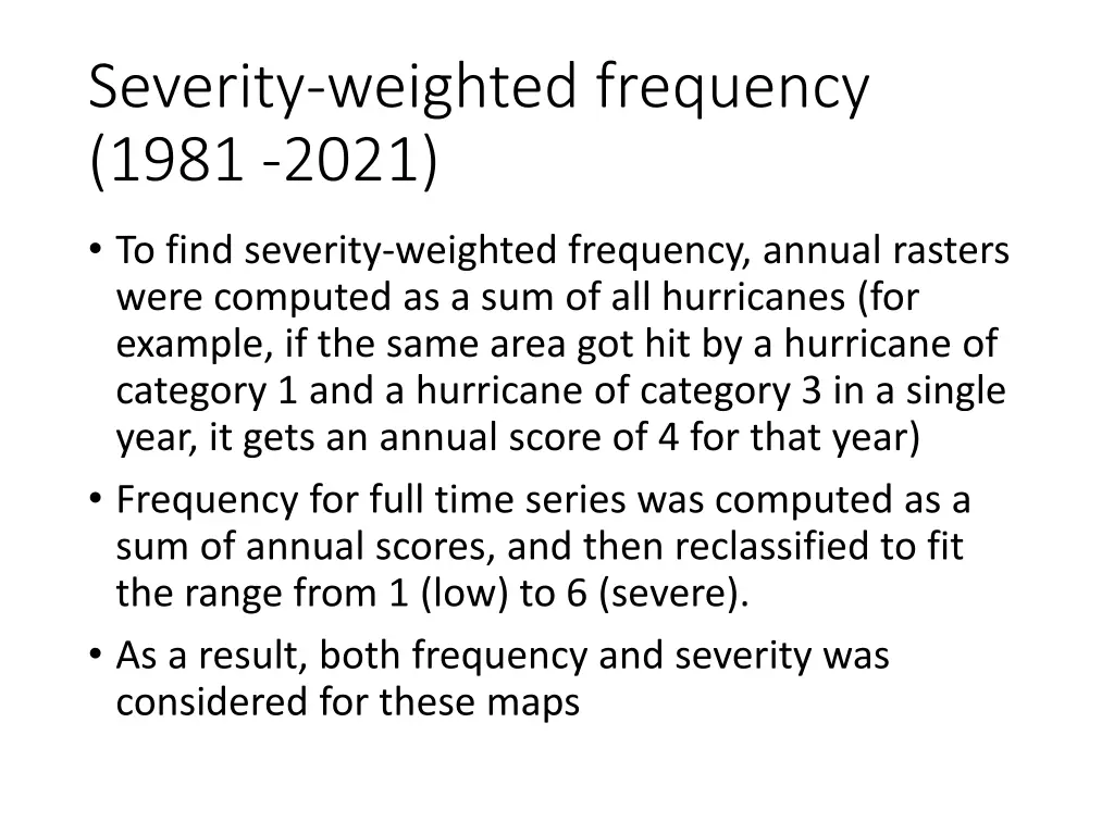 severity weighted frequency 1981 2021