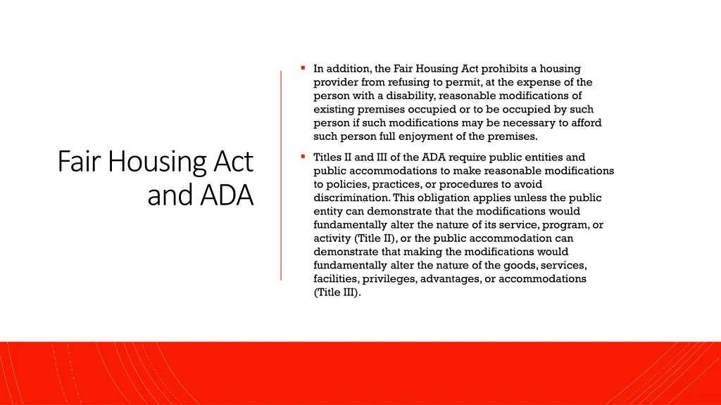 in addition the fair housing act prohibits