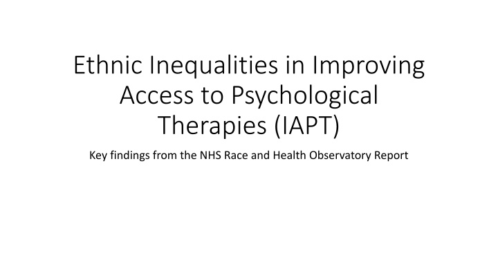 ethnic inequalities in improving access