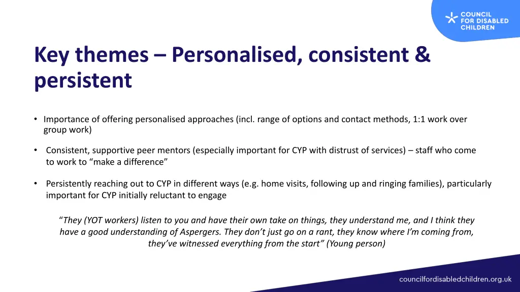 key themes personalised consistent persistent