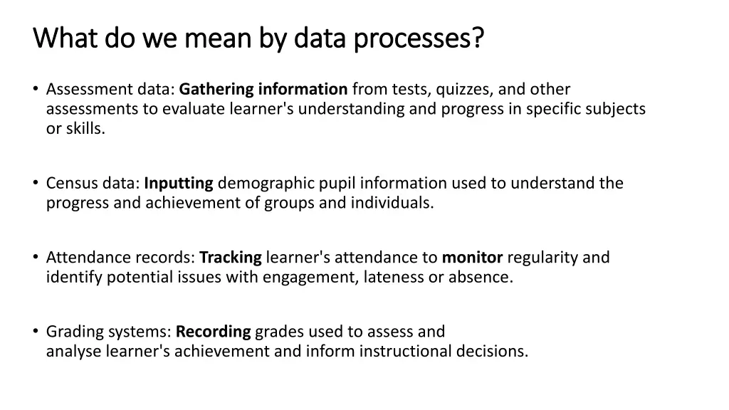 what do we mean by data processes what do we mean