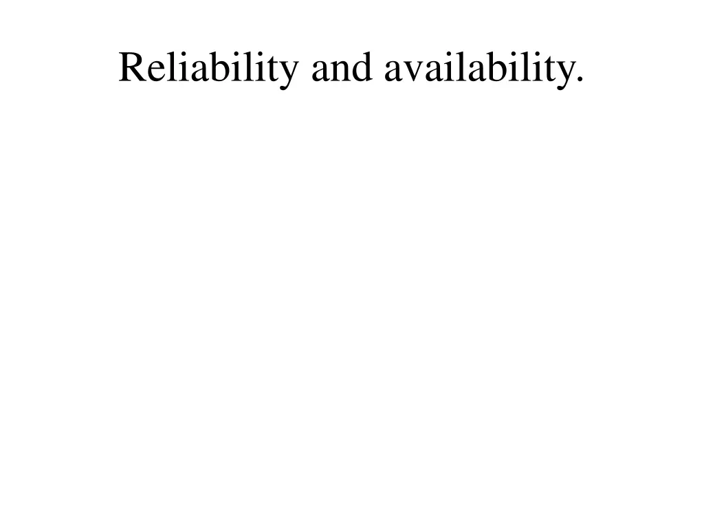 reliability and availability