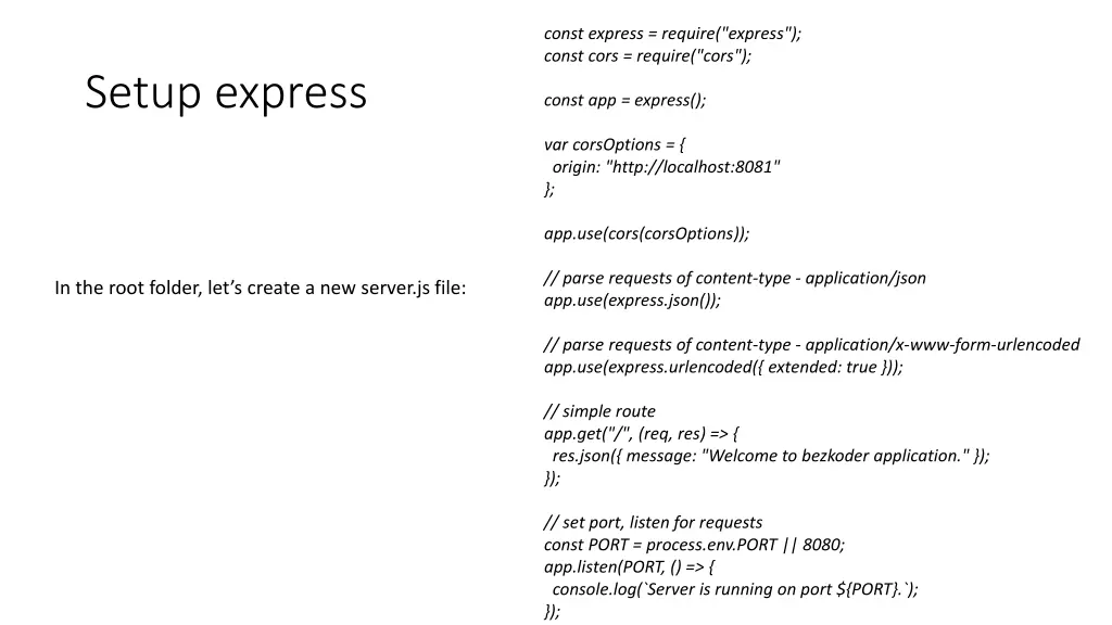 const express require express const cors require