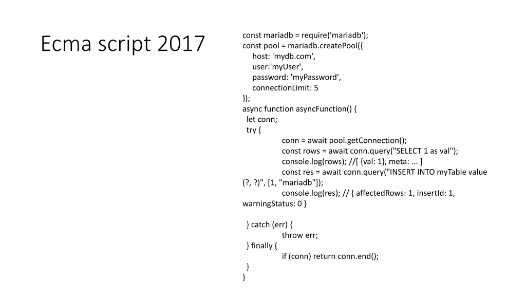 const mariadb require mariadb const pool mariadb 1