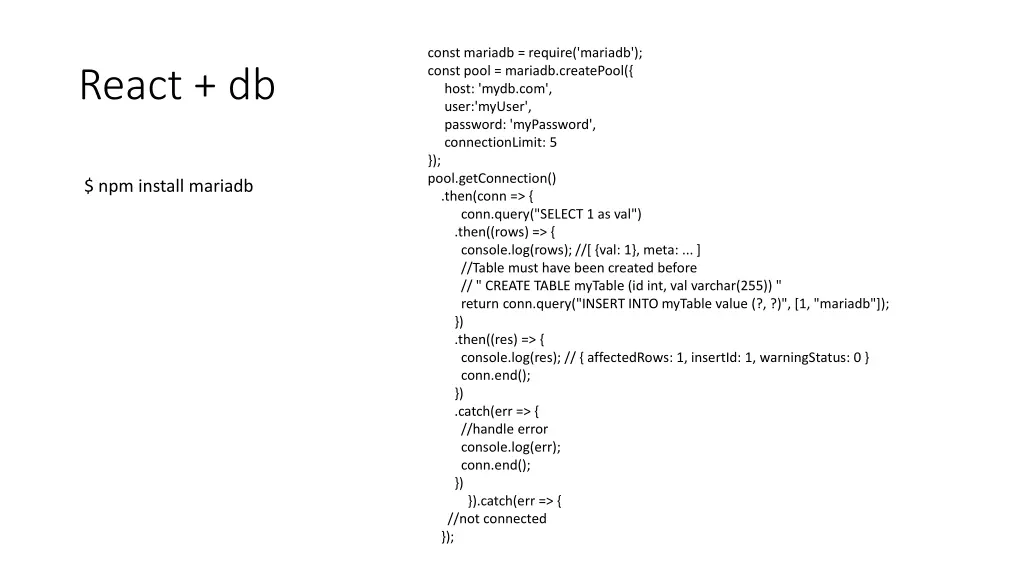 const mariadb require mariadb const pool mariadb