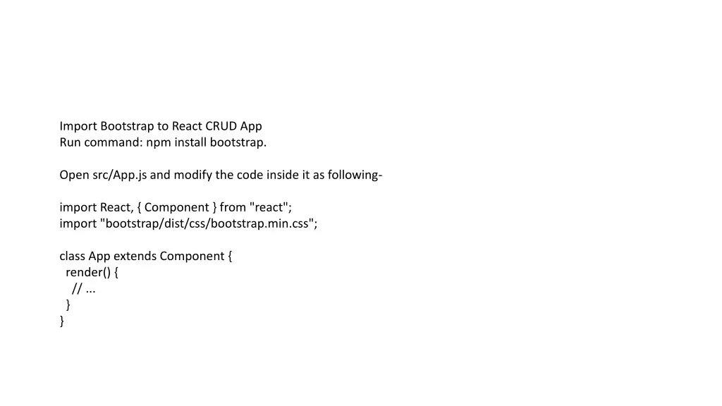import bootstrap to react crud app run command